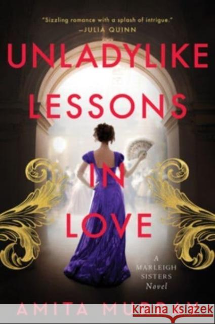 Unladylike Lessons in Love: A Marleigh Sisters Novel Murray, Amita 9780063296480 HarperCollins - książka