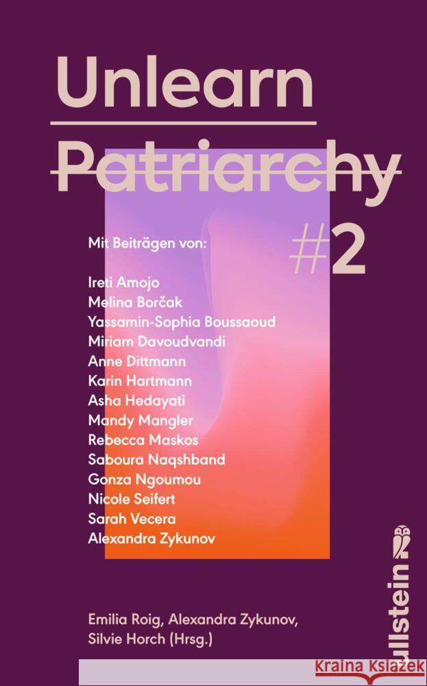 Unlearn Patriarchy 2 Amojo, Ireti, Naqshband, Saboura, Seifert, Nicole 9783550202773 Ullstein HC - książka