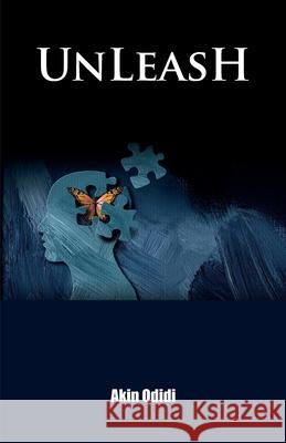 Unleash Akin Odidi 9781803527819 Independent Publishing Network - książka