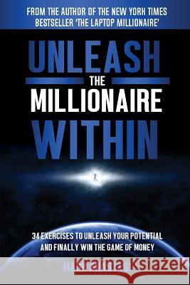 Unleash the Millionaire Within Mark Anastasi 9781785550560 Inspired Publications - książka