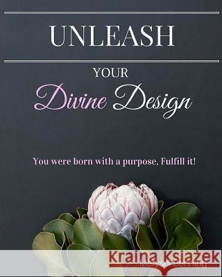 Unleash Your Divine Design: The Virtuosa's Guide for your Visions, Dreams & Goals. Adger, Gail 9781502715845 Createspace - książka