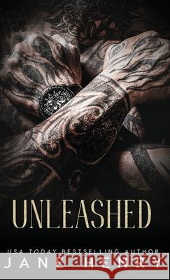 Unleashed: A Dark Enemies to Lovers Bratva Romance Jane Henry 9781961866621 J Henry Publishing Inc. - książka
