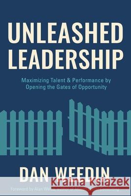 Unleashed Leadership Dan Weedin 9781942661115 Kitsap Publishing - książka