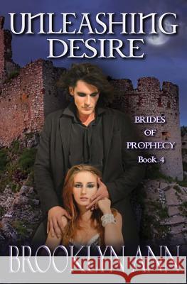 Unleashing Desire Brooklyn Ann 9781535551083 Createspace Independent Publishing Platform - książka