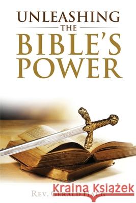 Unleashing the Bible's Power Haug Gerald Haug 9798621039882 Independently published - książka