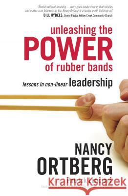 Unleashing the Power of Rubber Bands Ortberg, Nancy 9781414321646 Tyndale House Publishers - książka