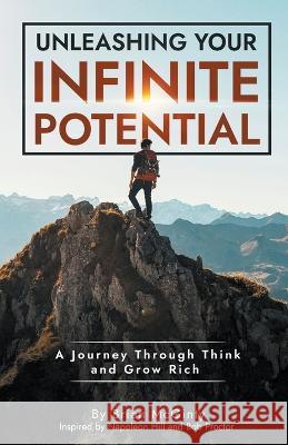 Unleashing Your Infinite Potential Brian McGinty 9798223328230 Brian McGinty - książka
