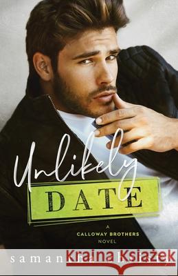 Unlikely Date Samantha Christy 9781964493121 Athena Books Publishing Group, LLC - książka