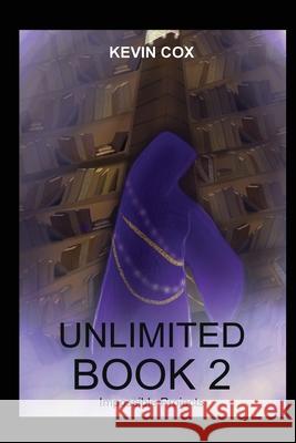 Unlimited 2: Impossible Projects Kevin Cox 9781965138830 Bookmarketeers.com - książka