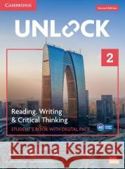 Unlock Level 2 Reading, Writing and Critical Thinking Student's Book with Digital Pack Richard O'Neill Michele Lewis Chris Sowton 9781009031394 Cambridge University Press - książka