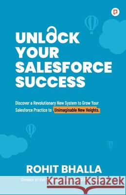 Unlock Your Salesforce Success Rohit Bhalla 9789355549464 Gullybaba Publishing House Pvt Ltd Llp - książka