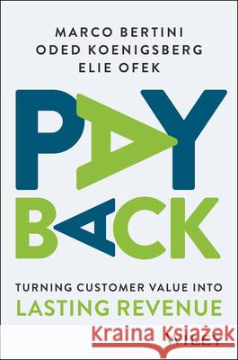 Unlocking Customer Advantage Marco Bertini Oded Koenigsberg Elie Ofek 9781394338528 Wiley - książka