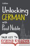 Unlocking German with Paul Noble Paul Noble 9780008135850 HarperCollins Publishers
