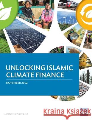 Unlocking Islamic Climate Finance Asian Development Bank 9789292698386 Asian Development Bank - książka