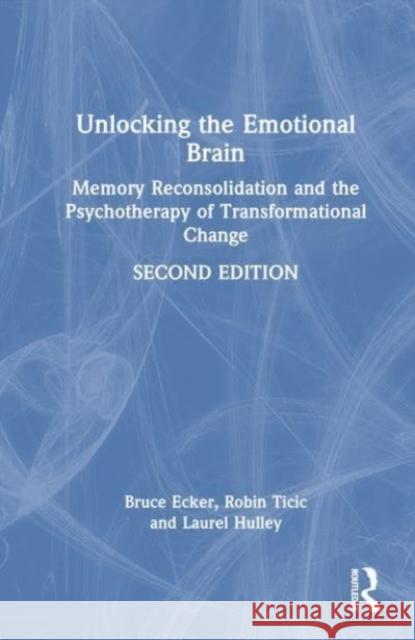 Unlocking the Emotional Brain Laurel Hulley 9781032139135 Taylor & Francis Ltd - książka