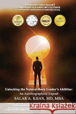 Unlocking the Natural-Born Leader's Abilities    9781958066379 Salar A. Khan - książka