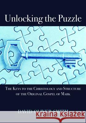 Unlocking the Puzzle David Oliver Smith 9781532605567 Resource Publications (CA) - książka