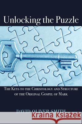 Unlocking the Puzzle David Oliver Smith 9781532605581 Resource Publications (CA) - książka