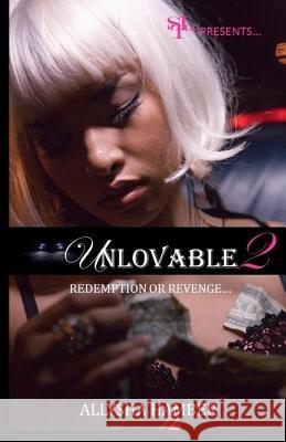 Unlovable 2: Redemption or Revenge Allysha Lynn Hamber 9781545545041 Createspace Independent Publishing Platform - książka
