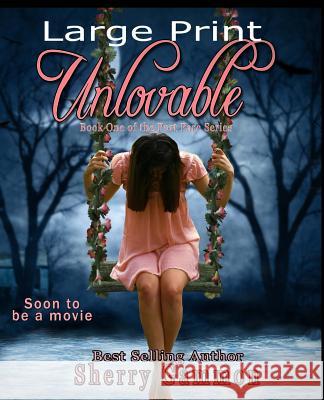 Unlovable (LARGE PRINT Edition): LaRgE PrInT Gammon, Sherry 9781468082081 Createspace - książka