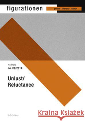 Unlust / Reluctance : 15. Jahrgang  9783412223687 Böhlau - książka