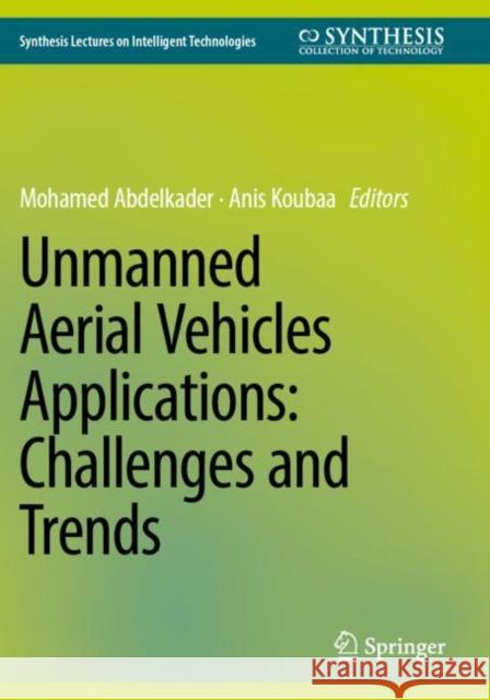 Unmanned Aerial Vehicles Applications: Challenges and Trends  9783031320392 Springer International Publishing - książka