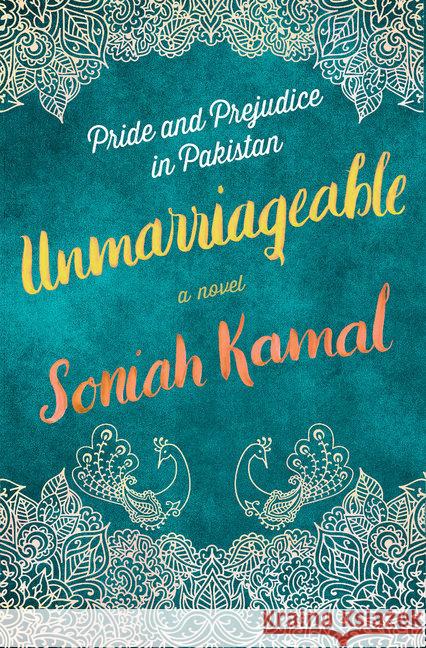 Unmarriageable Soniah Kamal 9781984817402 Random House USA Inc - książka