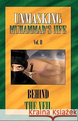 Unmasking Muhamad's life Joseph Shafi 9781602668881 Xulon Press - książka