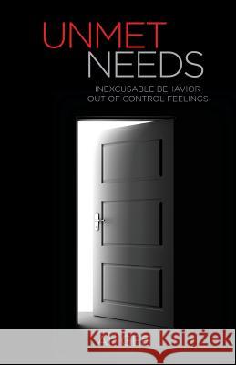Unmet Needs Allious Gee 9780692465295 Andre Gee Ministries - książka