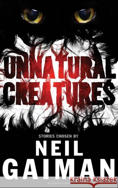 Unnatural Creatures Neil Gaiman 9781408845448 Bloomsbury Trade - książka