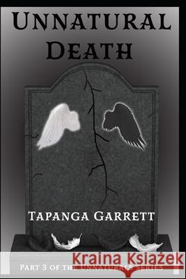 Unnatural Death Patricia M Garrett, Tapanga L Garrett 9798512191200 Independently Published - książka