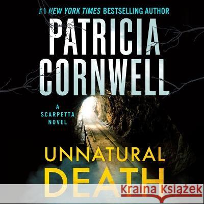 Unnatural Death: A Scarpetta Novel - audiobook Patricia Cornwell 9781668631706 Grand Central Publishing - książka