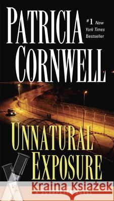 Unnatural Exposure: Scarpetta (Book 8) Patricia D. Cornwell 9780425218921 Berkley - książka