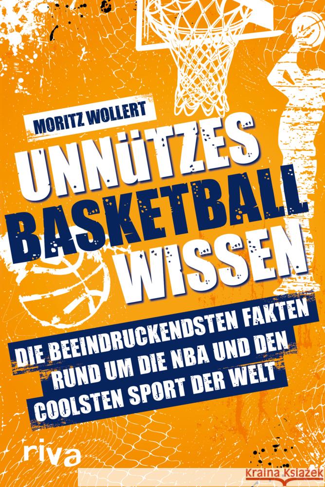 Unnützes Basketball Wissen Wollert, Moritz 9783742328526 Riva - książka
