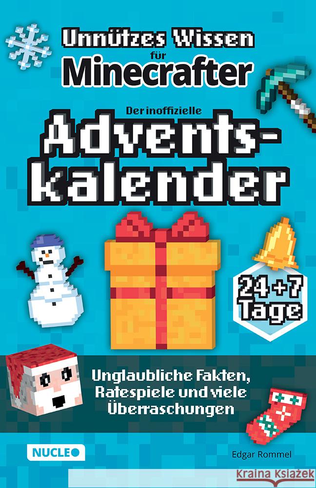 Unnützes Wissen für Minecrafter - Der inoffizielle Adventskalender Rommel, Edgar 9783985610631 Nucleo - książka