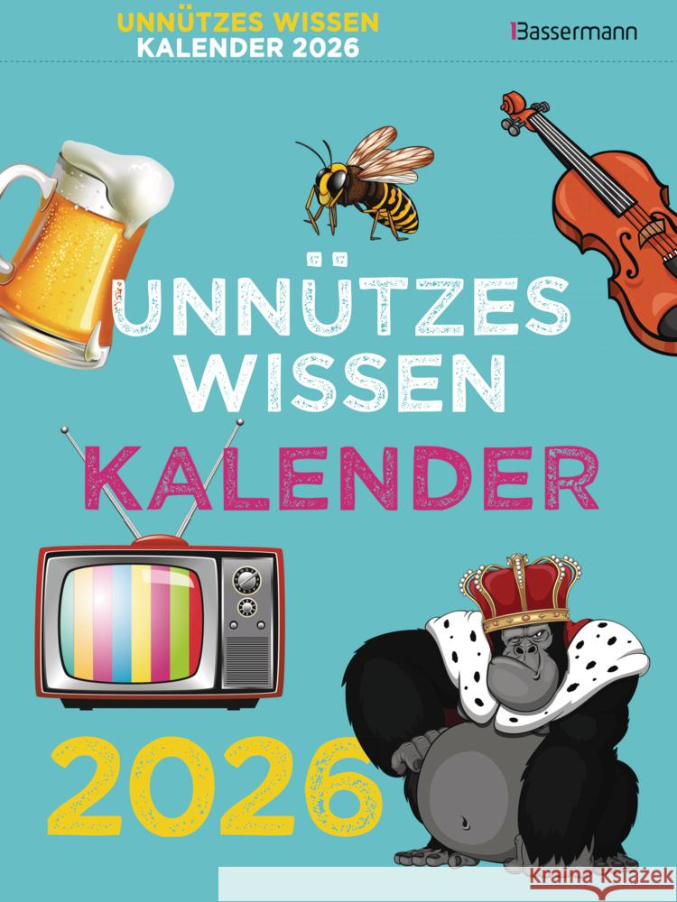 Unnützes Wissen Kalender 2026. Der beliebte, aber überflüssige Abreißkalender Drews, Gerald, Feldbaum, Matthias 9783809451440 Bassermann - książka