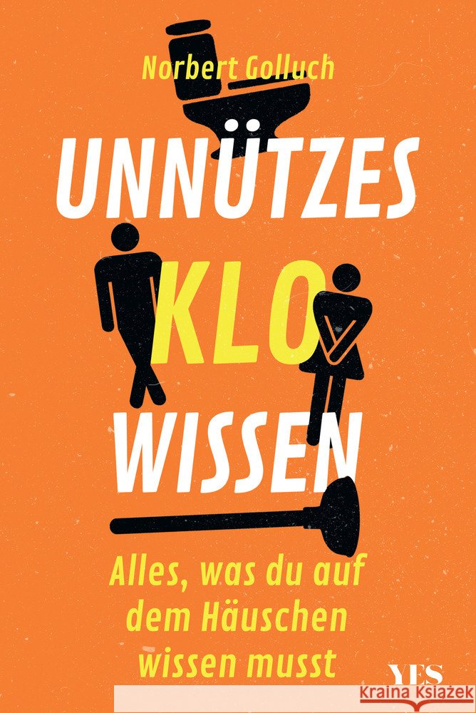 Unnützes Klowissen Golluch, Norbert 9783969050118 Yes Publishing - książka