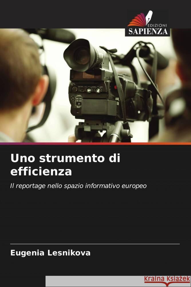 Uno strumento di efficienza Lesnikova, Eugenia 9786202752602 Edizioni Sapienza - książka