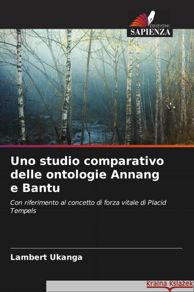 Uno studio comparativo delle ontologie Annang e Bantu Ukanga, Lambert 9786205404508 Edizioni Sapienza - książka