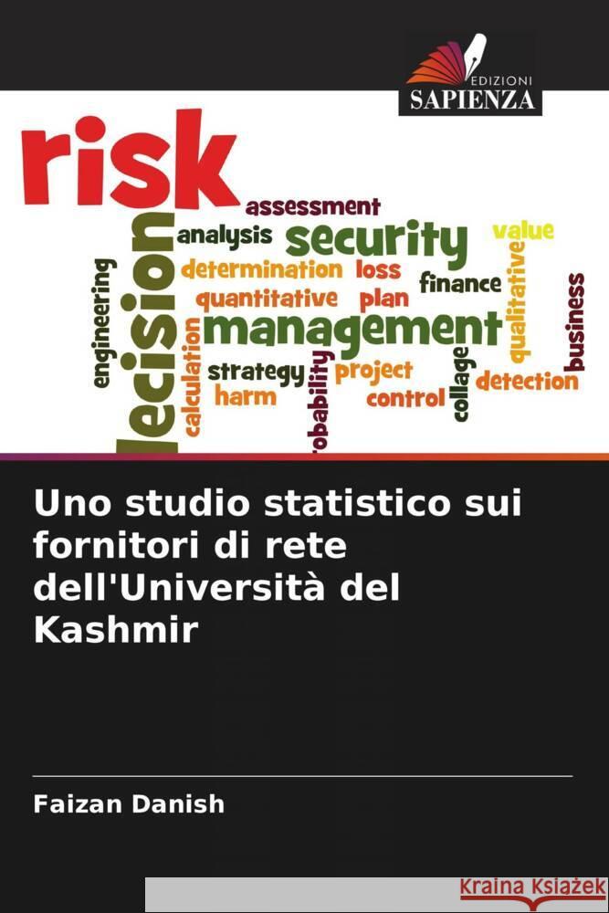 Uno studio statistico sui fornitori di rete dell'Università del Kashmir Danish, Faizan 9786205479247 Edizioni Sapienza - książka