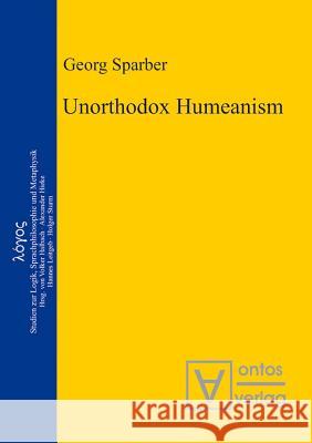 Unorthodox Humeanism Georg Sparber   9783110323740 Walter de Gruyter & Co - książka