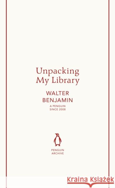 Unpacking My Library Walter Benjamin 9780241747261 Penguin Books Ltd - książka