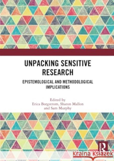 Unpacking Sensitive Research  9781032172217 Taylor & Francis Ltd - książka