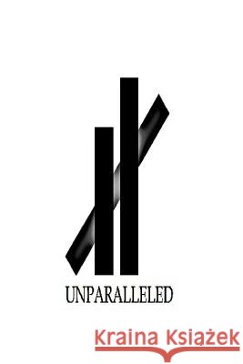 unparalleled Mitchell, Miranda Rae 9781985176096 Createspace Independent Publishing Platform - książka