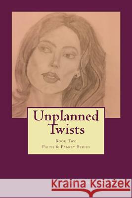 Unplanned Twists Stephanie Rodda 9781539952060 Createspace Independent Publishing Platform - książka