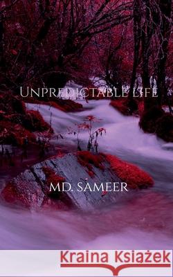 Unpredictable Life MD Sameer 9781636063041 Notion Press - książka