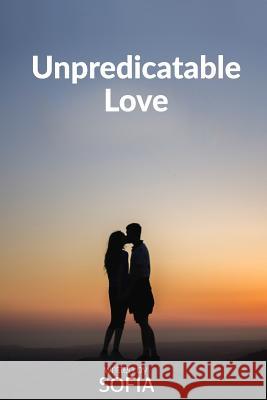 Unpredictable Love Sofia 9781517605537 Createspace - książka