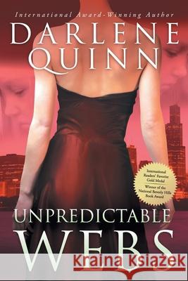 Unpredictable Webs Darlene Quinn 9781632995049 River Grove Books - książka