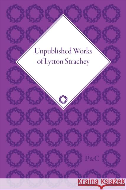 Unpublished Works of Lytton Strachey: Early Papers Avery, Todd 9781848931411 Pickering & Chatto (Publishers) Ltd - książka