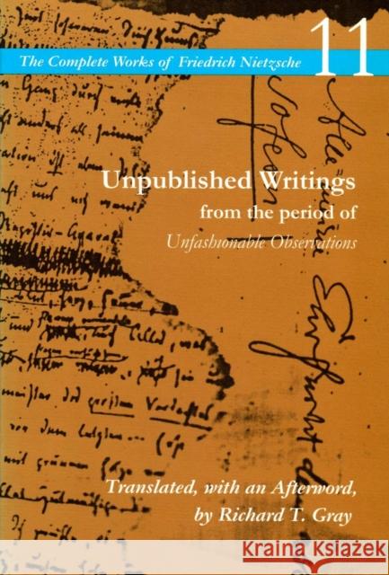 Unpublished Writings from the Period of Unfashionable Observations: Volume 11 Nietzsche, Friedrich Wilhelm 9780804728843 Stanford University Press - książka